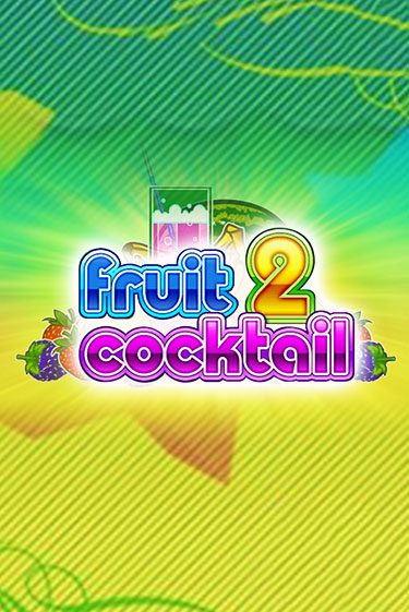 Бесплатная демо игра Fruit Cocktail 2 на сайте | Vulkan Slots