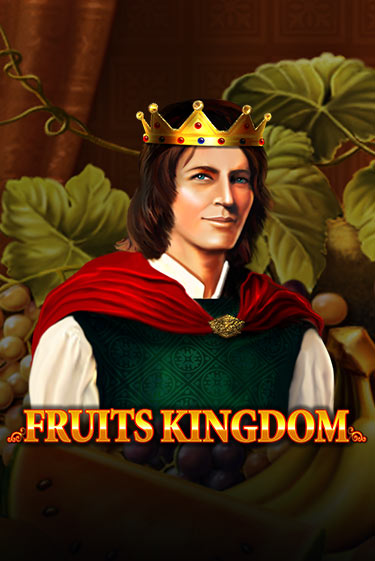 Бесплатная демо игра Fruits Kingdom на сайте | Vulkan Slots