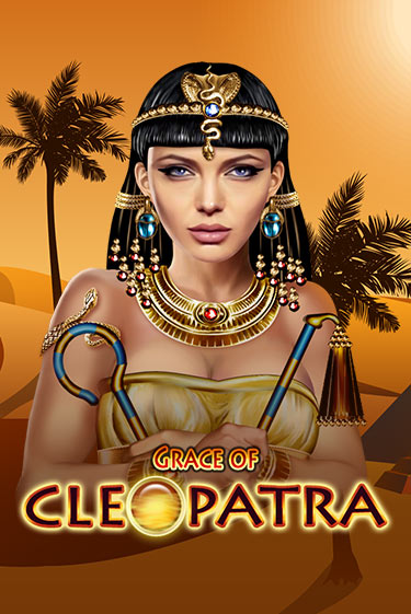 Бесплатная демо игра Grace Of Cleopatra на сайте | Vulkan Slots