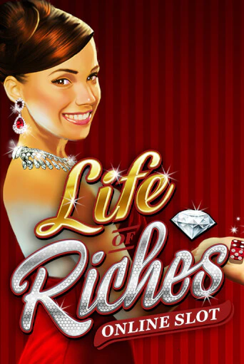 Бесплатная демо игра Life Of Riches на сайте | Vulkan Slots