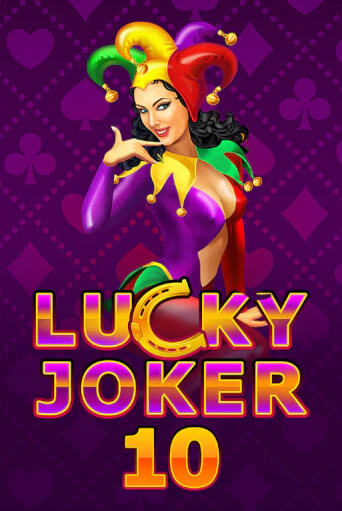Бесплатная демо игра Lucky Joker 10 на сайте | Vulkan Slots