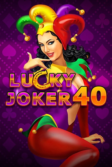 Бесплатная демо игра Lucky Joker 40 на сайте | Vulkan Slots