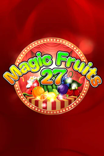 Бесплатная демо игра Magic Fruits 27 на сайте | Vulkan Slots