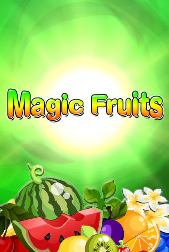Бесплатная демо игра Magic Fruits на сайте | Vulkan Slots