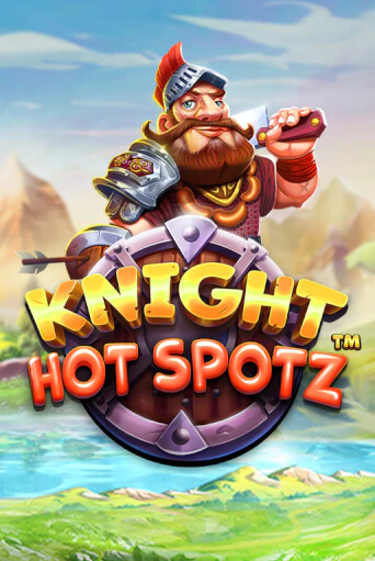 Бесплатная демо игра Knight Hot Spotz на сайте | Vulkan Slots