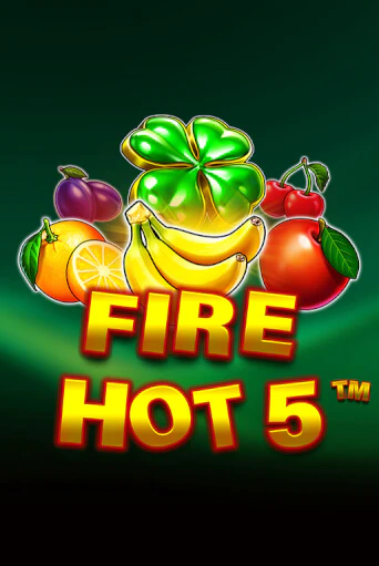 Бесплатная демо игра Fire Hot 5 на сайте | Vulkan Slots