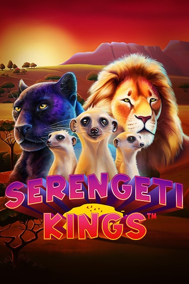 Бесплатная демо игра Serengeti Kings на сайте | Vulkan Slots