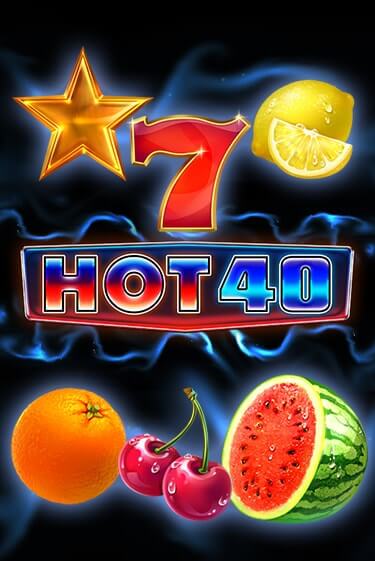 Бесплатная демо игра Hot 40 на сайте | Vulkan Slots