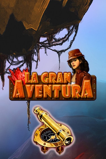 Бесплатная демо игра La Gran Aventura на сайте | Vulkan Slots