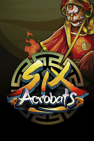Бесплатная демо игра Six Acrobats на сайте | Vulkan Slots