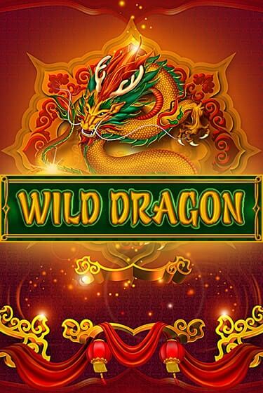 Бесплатная демо игра Wild Dragon на сайте | Vulkan Slots